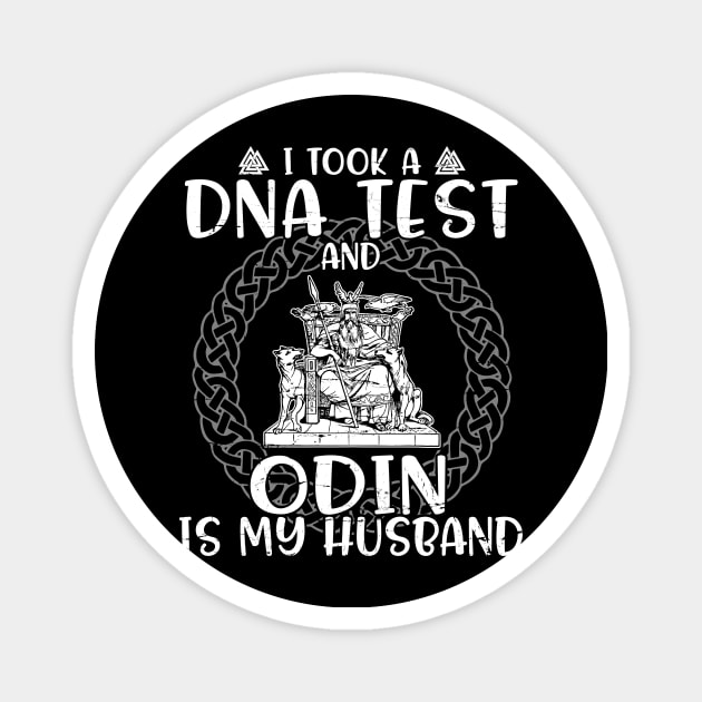 I Took A DNA Test And Odin Is  My Husband Happy Father Day Wife Couple Magnet by dangbig165